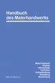 Handbuch des Malerhandwerks