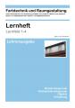 Lernheft GS (LF 1-4, Lehrerausgabe)
