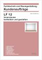 Kundenauftrag LF 9-12